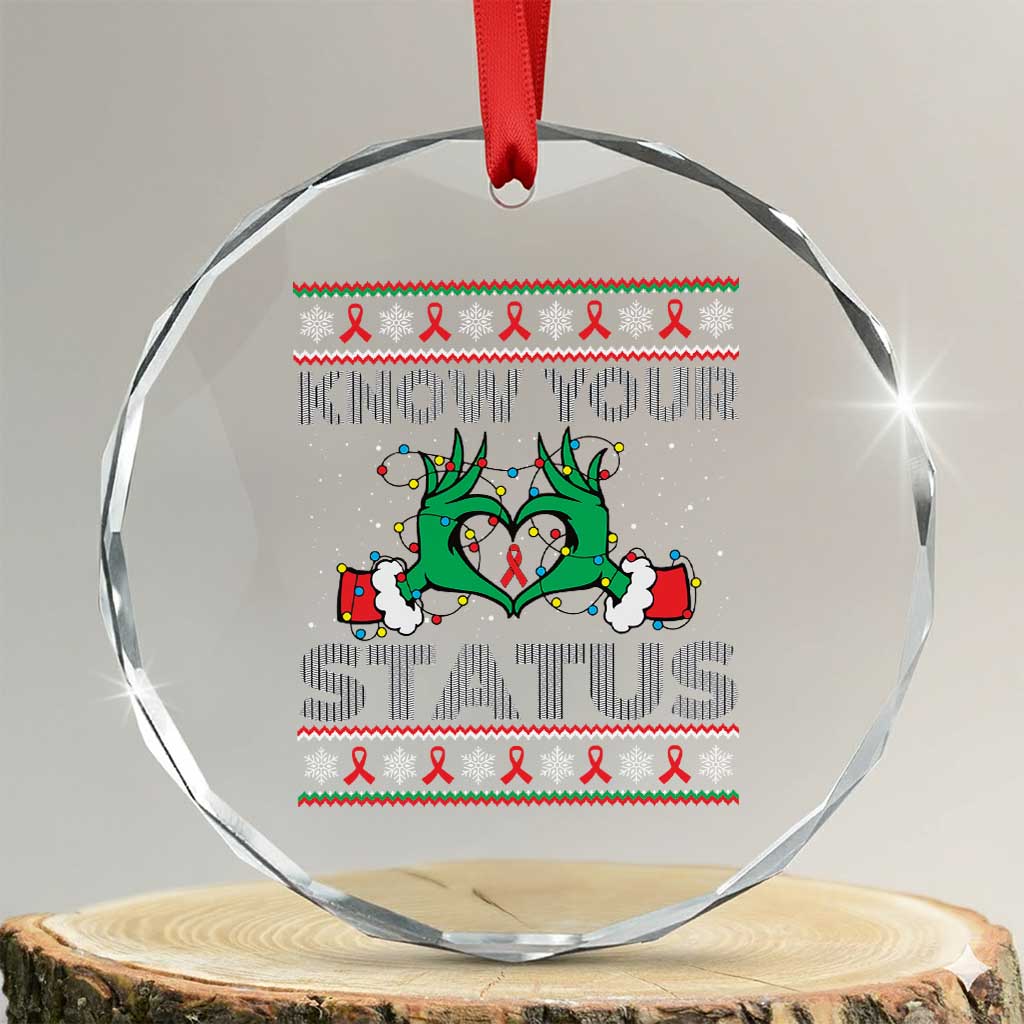 Know Your Status HIV Awareness Gift Crystal Glass Ornament Ugly Sweater Green Hand Red Ribbon TS12 Transparent Glass 3'' Circle Print Your Wear
