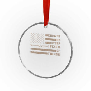 Knower Of Stuff Fixer Of Things Crystal Glass Ornament Funny Handyman Dad Husband Vintage American Flag TS11 Print Your Wear