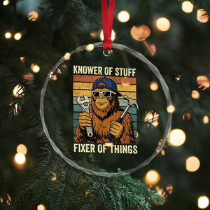 Knower Of Stuff Fixer Of Things Crystal Glass Ornament Mechanic Bigfoot Dad TS11 Print Your Wear