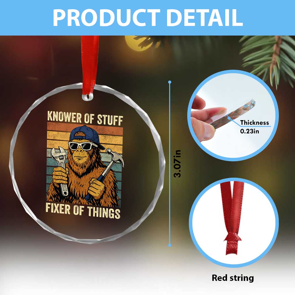 Knower Of Stuff Fixer Of Things Crystal Glass Ornament Mechanic Bigfoot Dad TS11 Print Your Wear