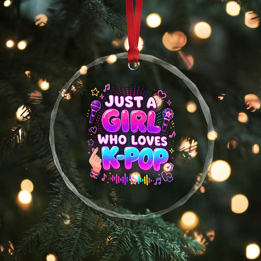Kpop Lover Crystal Glass Ornament Just a Girl Who Loves K-Pop Korean Music TS10 Print Your Wear