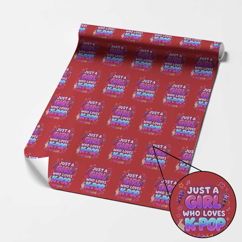 Kpop Lover Wrapping Paper Roll Just a Girl Who Loves K-Pop Korean Music