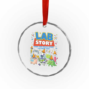 Lab Story Every Test Tells a Story Lab Week 2026 Crystal Glass Ornament Science Characters Lab Techs Medical Laboratory TS02 Print Your Wear