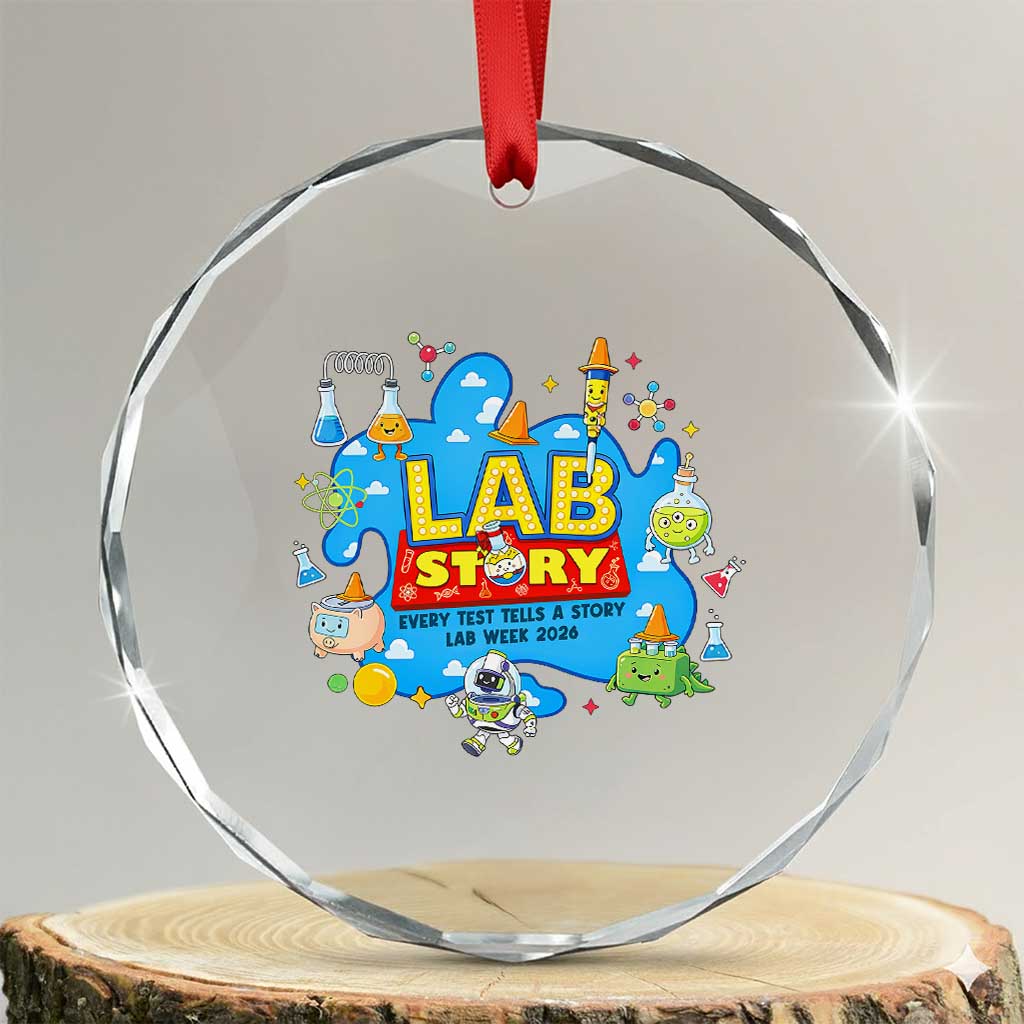 Lab Story Lab Week 2026 Celebration Crystal Glass Ornament Every Test Tells a Story Medical Lab Tech Appreciation Gift TS02 Transparent Glass 3'' Circle Print Your Wear