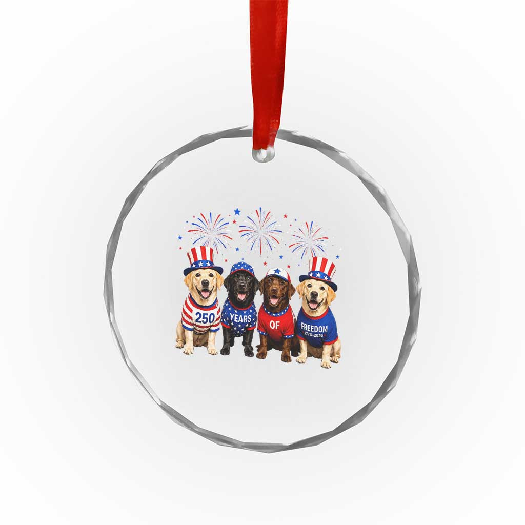 Labrador Retriever Americas 250th Anniversary Crystal Glass Ornament 4th July US 250 Years Of Freedom Dog Lovers 1776 2026