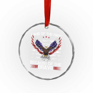 Land of the Free Because of the Brave Crystal Glass Ornament American Flag Patriotic Eagle 4th of July TS10 Print Your Wear