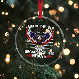 Land of the Free Because of the Brave Crystal Glass Ornament American Flag Patriotic Eagle 4th of July TS10 Print Your Wear