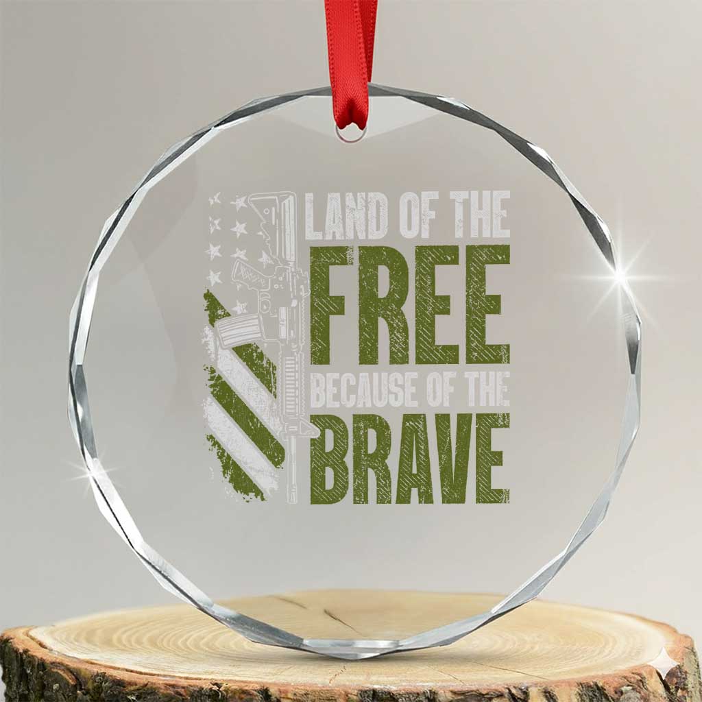 Land of the Free Because of the Brave Crystal Glass Ornament Gun American Flag TS10 Transparent Glass 3'' Circle Print Your Wear
