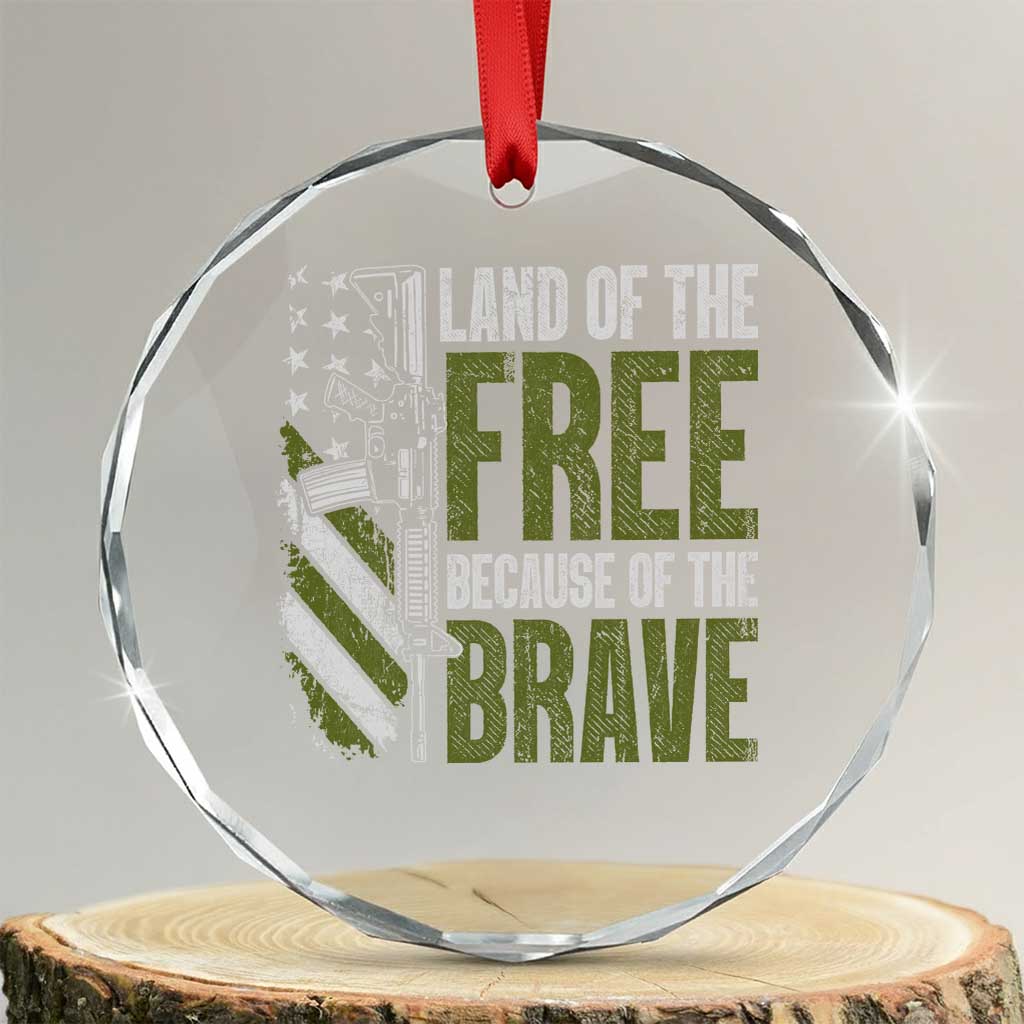 Land of the Free Because of the Brave Crystal Glass Ornament Gun American Flag TS10 Transparent Glass 3'' Circle Print Your Wear