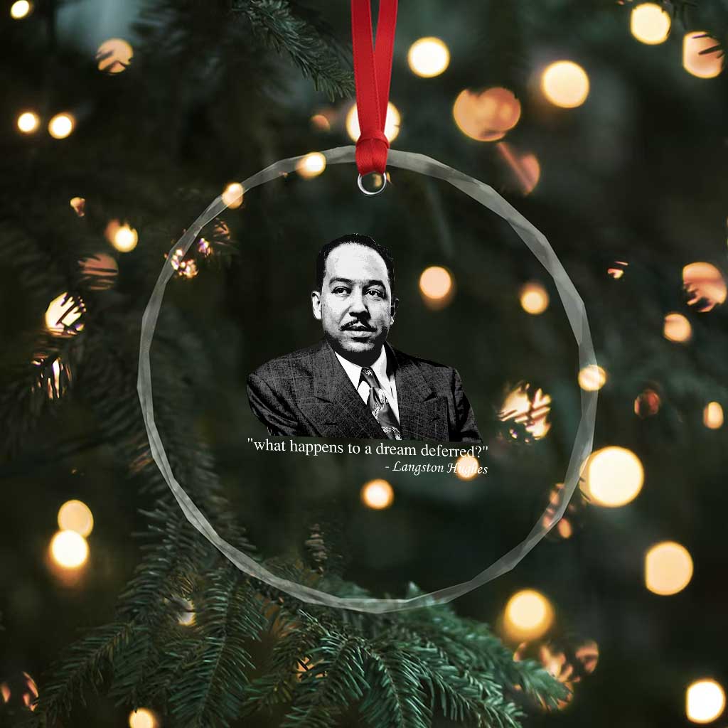 Langston Hughes Crystal Glass Ornament A Dream Deferred Juneteenth Black History Civil Right TS10 Print Your Wear
