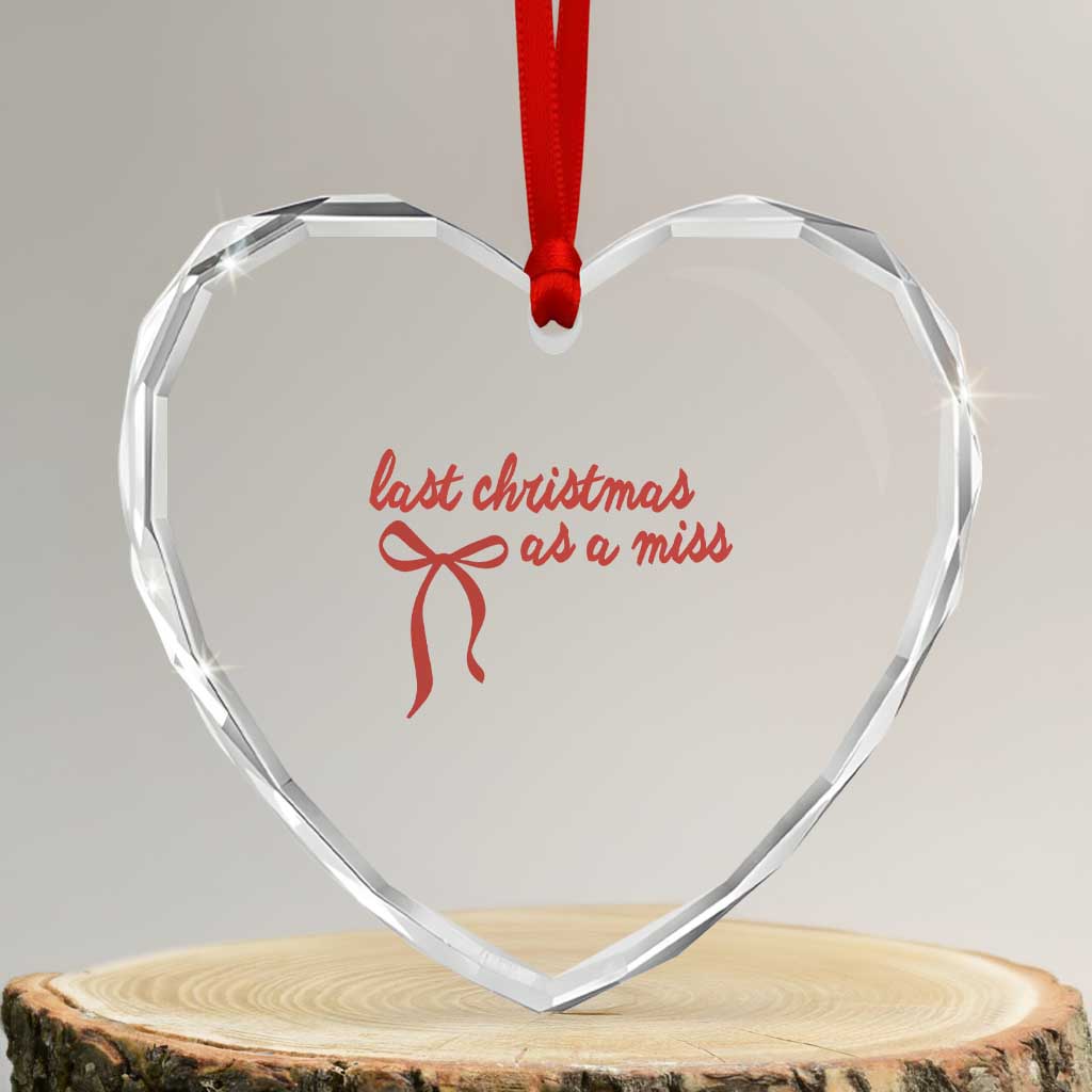 Last Christmas As A Miss Heart Crystal Glass Ornament Bride To Be Future Mrs Xmas Engaged Gift TS10 Transparent Glass 3'' Heart Print Your Wear