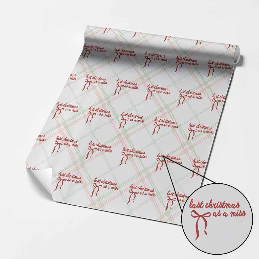 Last Christmas As A Miss Wrapping Paper Roll Bride To Be Future Mrs Xmas Engaged Gift TS10 Christmas Plaid Print Your Wear