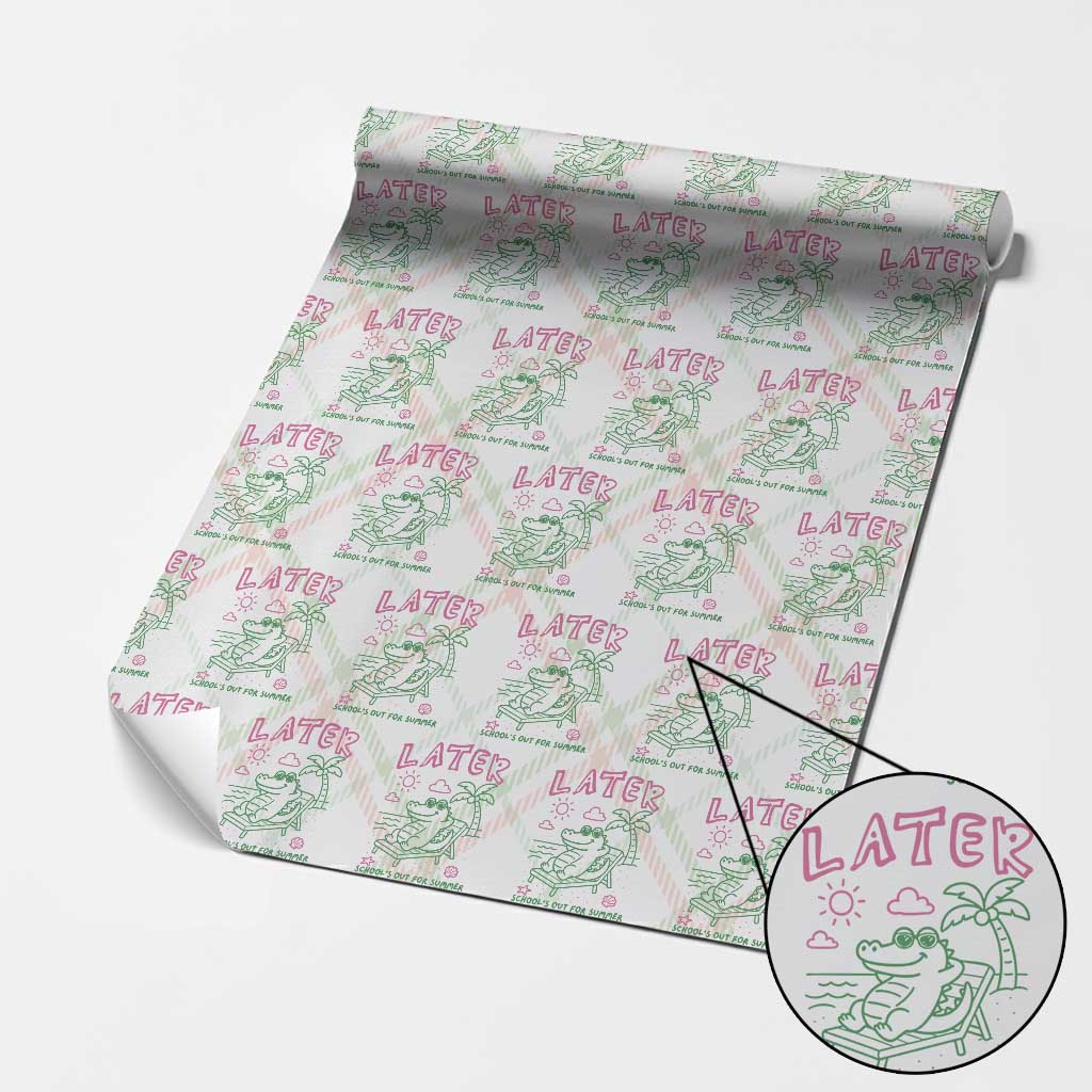 Later Gator School's Out for Summer Wrapping Paper Roll Funny Last Day of School TS11 Christmas Plaid Print Your Wear