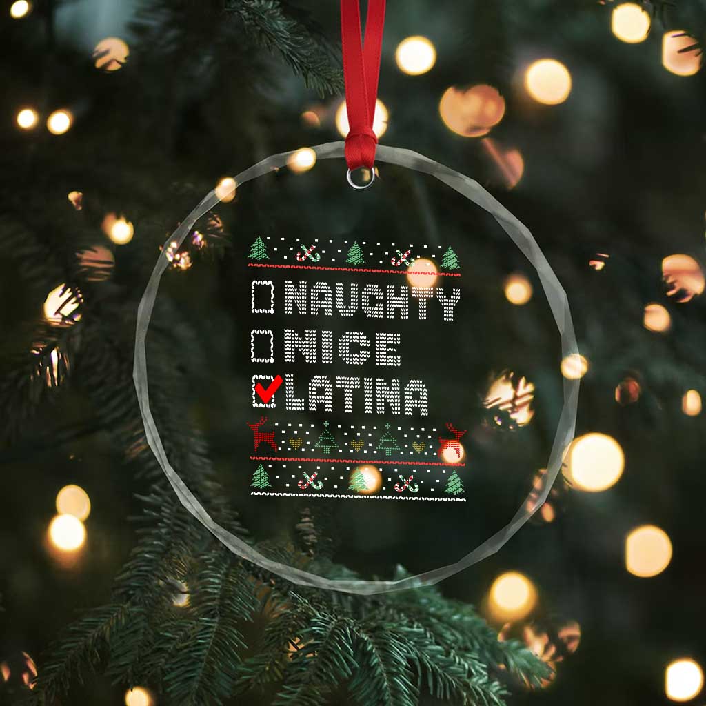 Latin American Xmas Crystal Glass Ornament Naughty Nice Latina Funny Xmas List Hispanic Ugly Sweater TS02 Print Your Wear