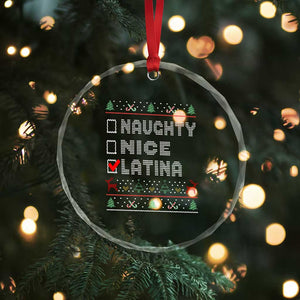 Latin American Xmas Crystal Glass Ornament Naughty Nice Latina Funny Xmas List Hispanic Ugly Sweater TS02 Print Your Wear