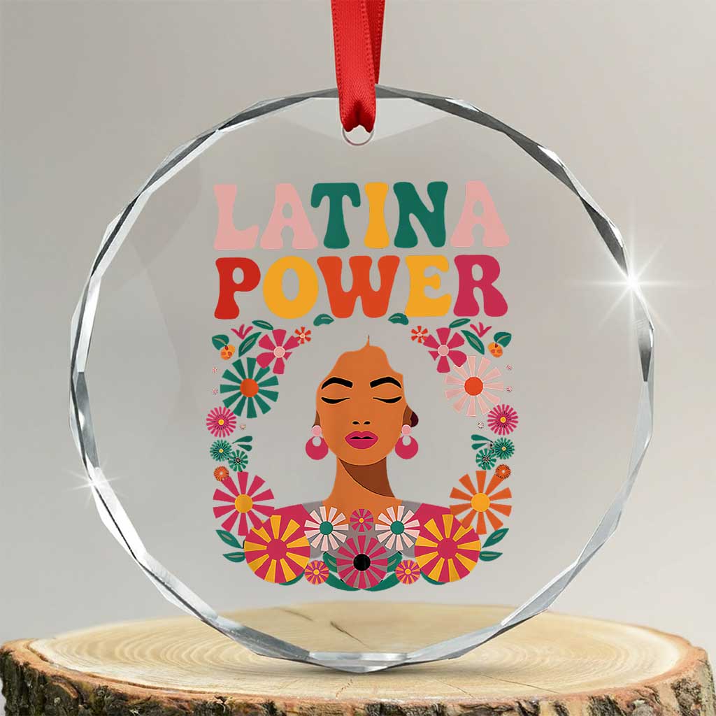 Latina Power Crystal Glass Ornament Floral Hispanic Heritage TS02 Transparent Glass 3'' Circle Print Your Wear