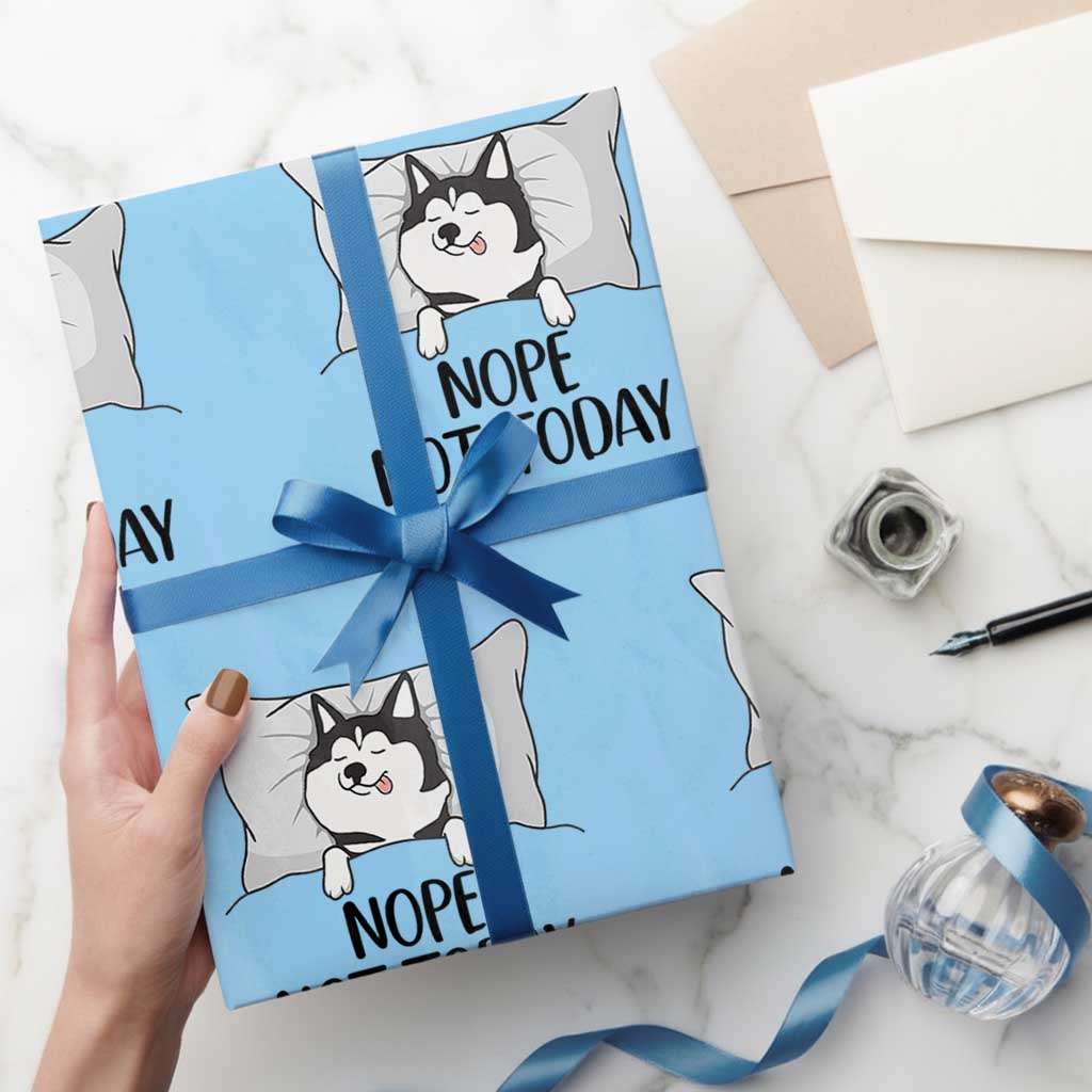 Lazy Siberian Husky Meme Wrapping Paper Roll Nope Not Today TS12 Light Blue Print Your Wear