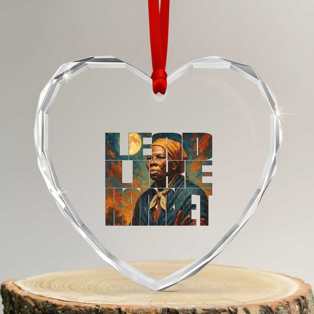 Lead Like Harriet Heart Crystal Glass Ornament Black History Month Juneteenth Quote TS12 Transparent Glass 3'' Heart Print Your Wear