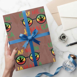 Leaf Me In Jamaica Wrapping Paper Roll Funny Weed Stoner Marijuana Jamaican Rasta Reggae TS10 Mocha Print Your Wear