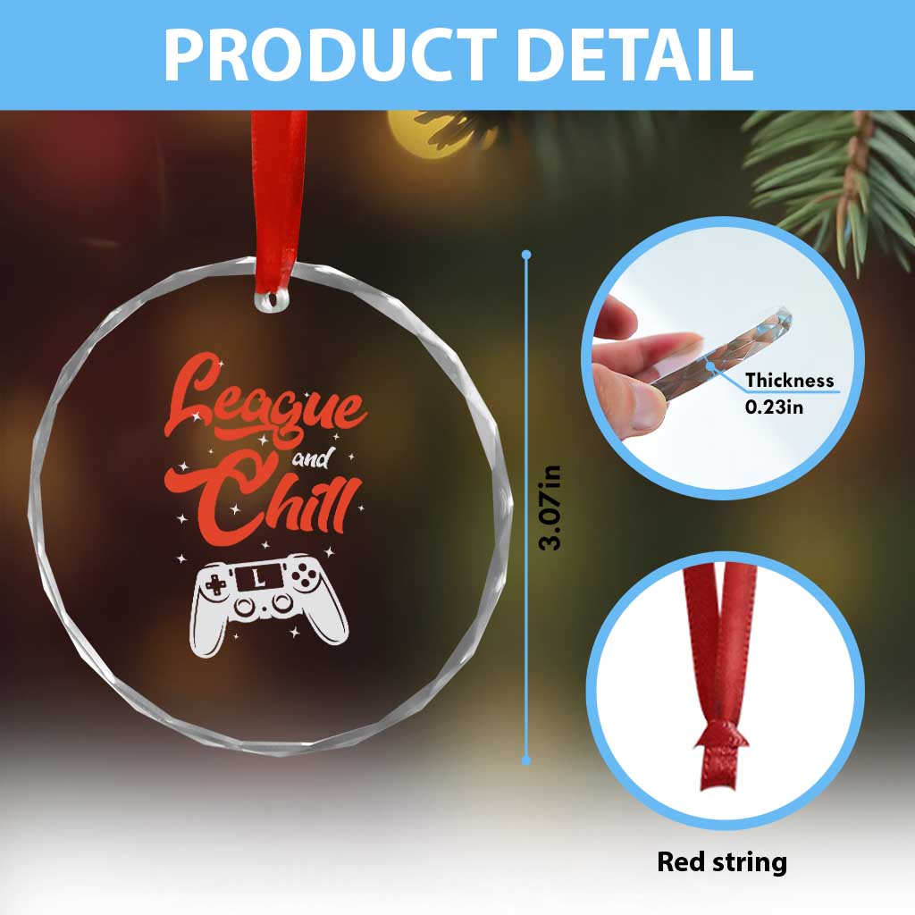 League And Chill Crystal Glass Ornament Funny Gaming Quote Gift For Gamer TS12 Print Your Wear