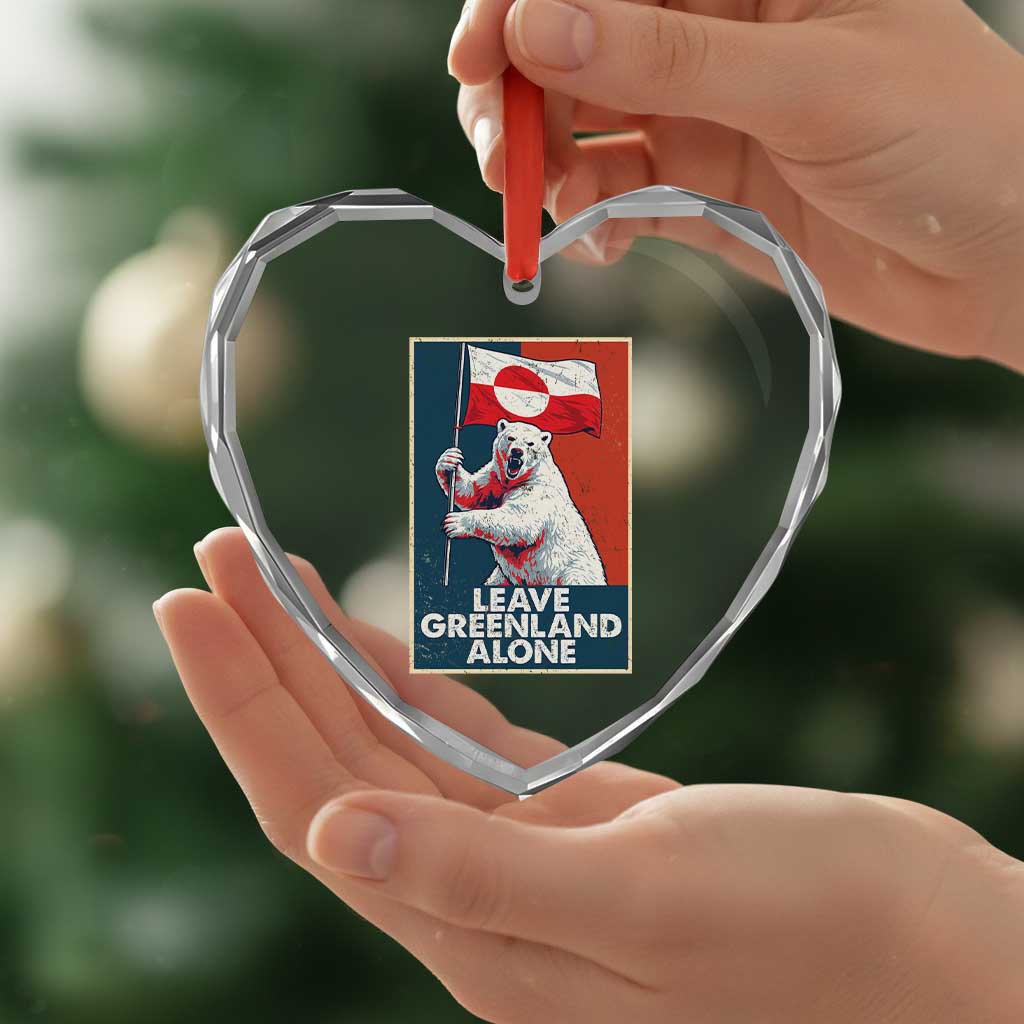 Leave Greenland Alone Heart Crystal Glass Ornament Polar Bear Holding Flag Greenlanders Supports TS11 Print Your Wear