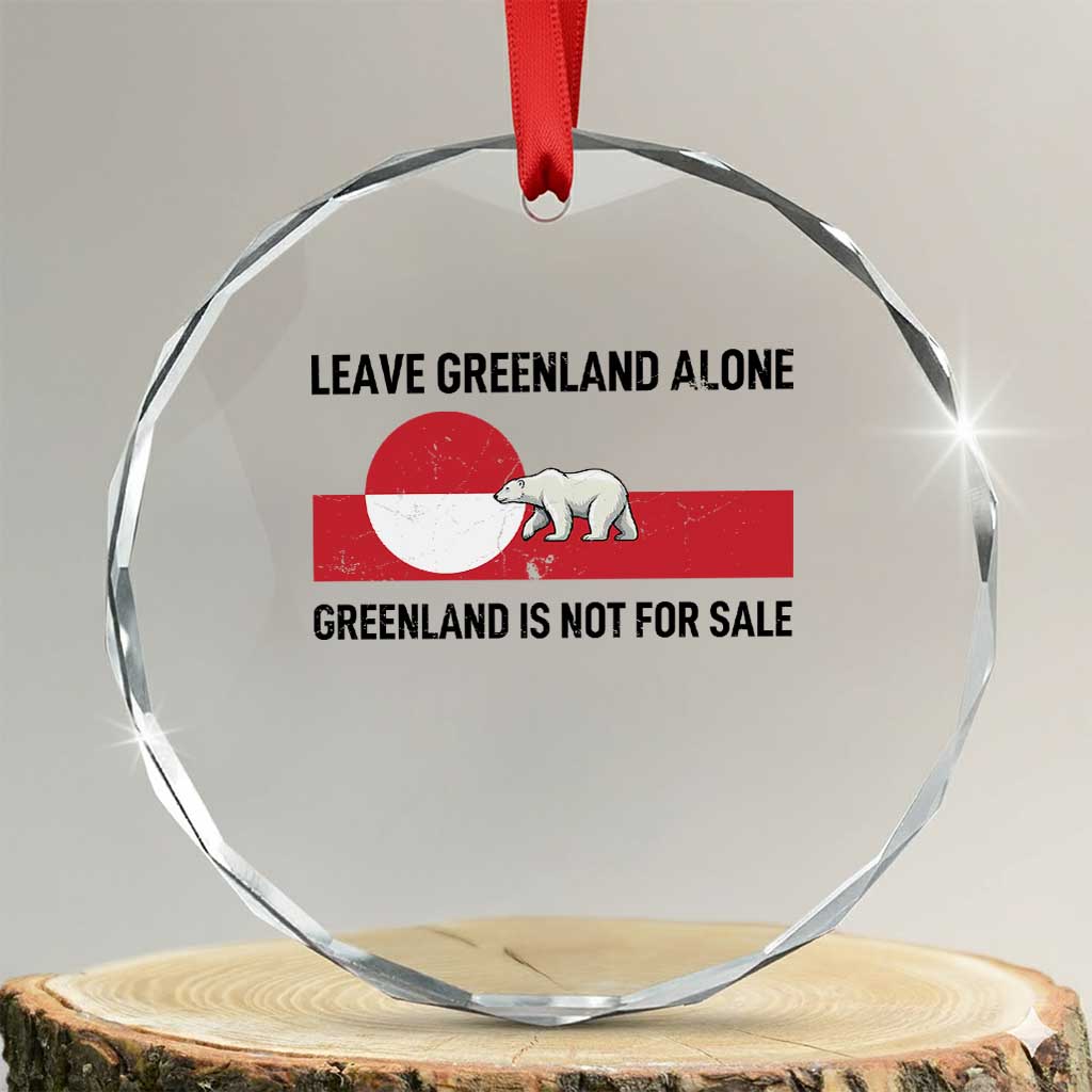 Leave Greenland Alone Polar Bear Protest Crystal Glass Ornament Not For Sale Patriotic Flag TS02 Transparent Glass 3'' Circle Print Your Wear