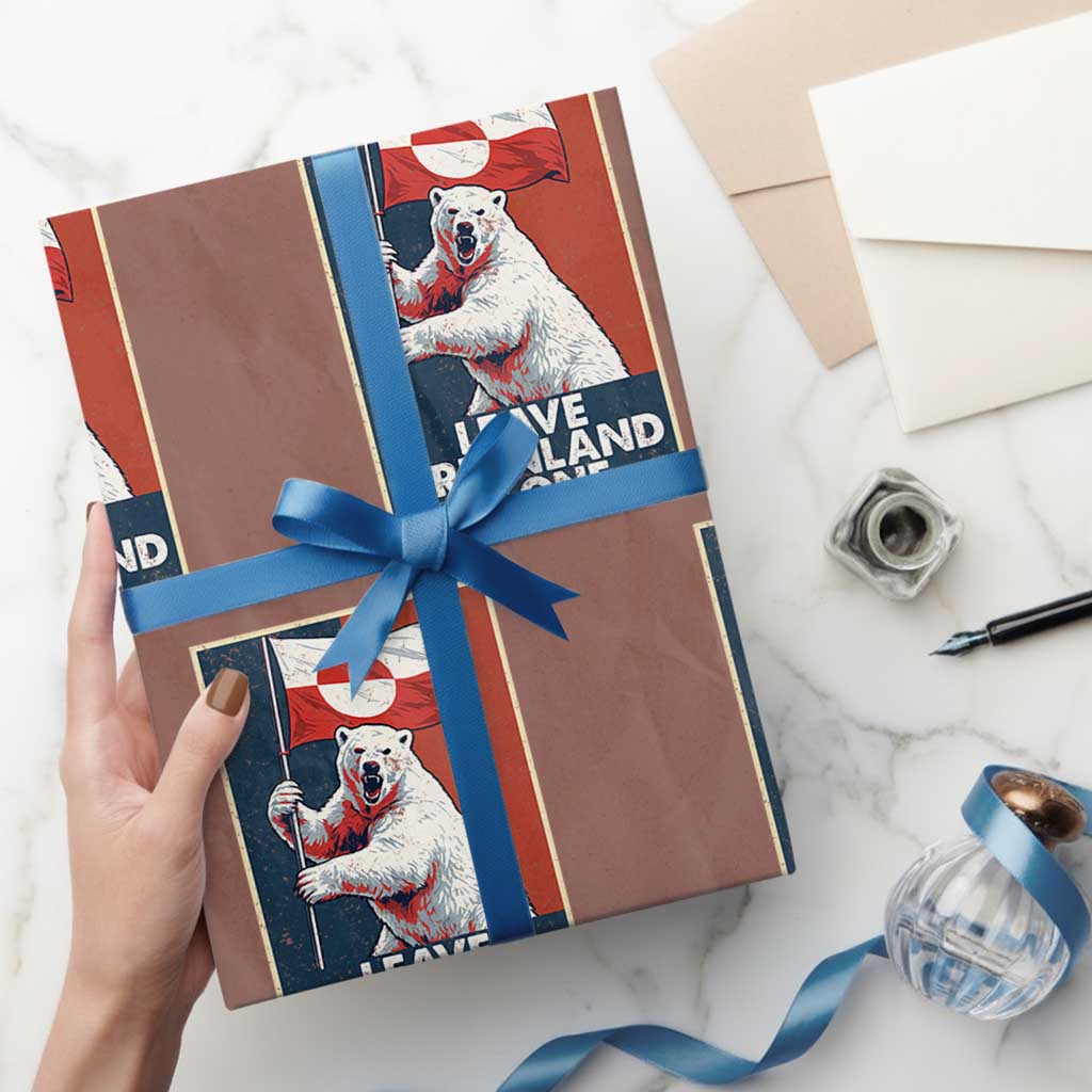 Leave Greenland Alone Wrapping Paper Roll Polar Bear Holding Flag Greenlanders Supports TS11 Mocha Print Your Wear