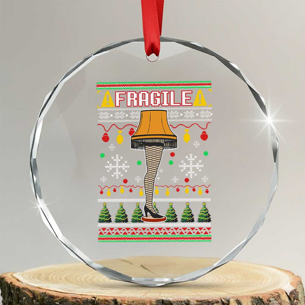 Leg Lamp Ugly Christmas Crystal Glass Ornament Funny Xmas Movie Fragile TS10 Transparent Glass 3'' Circle Print Your Wear