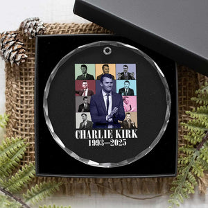 Legacy of Charlie Kirk Crystal Glass Ornament 1993 2025 Memorial Pop Art Tribute Graphic TS02 Print Your Wear