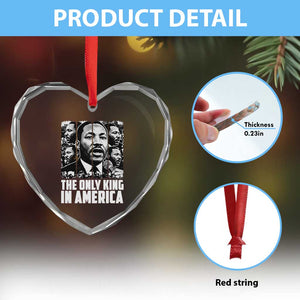 Legacy Of Martin Luther King Jr Heart Crystal Glass Ornament The Only King In America TS12 Print Your Wear