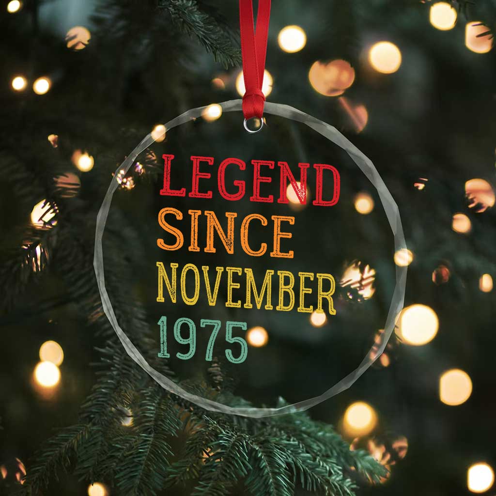Legend Since November 1975 Crystal Glass Ornament Vintage Retro 50th Birthday Gifts TS10 Print Your Wear