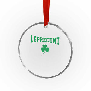 Leprecunt Bold Shamrock Graphic Crystal Glass Ornament Funny Irish St Patricks Day Party Adult Humor TS02 Print Your Wear