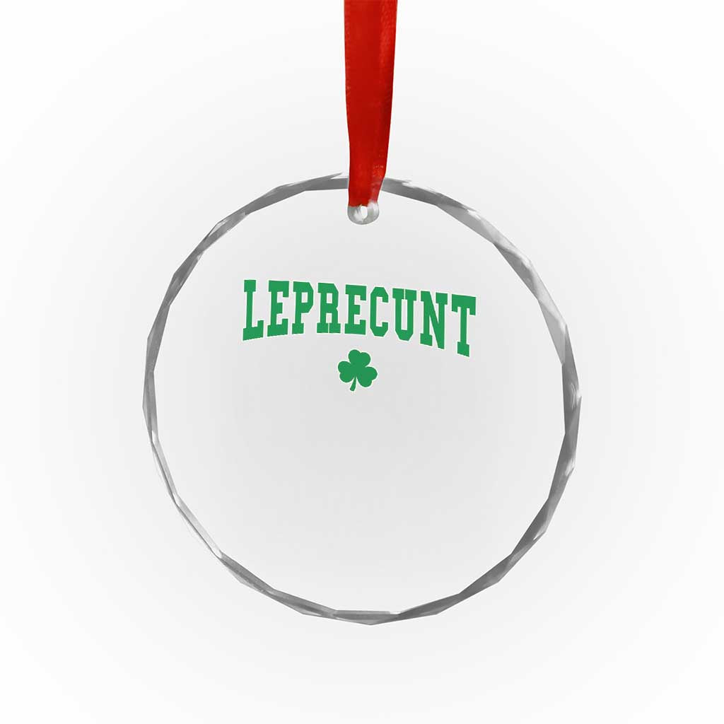Leprecunt Shamrock Crystal Glass Ornament St Patricks Day Funny Irish Adult Humor TS10 Print Your Wear