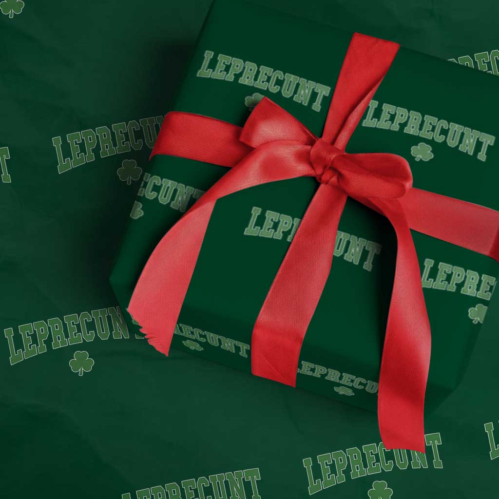Leprecunt Shamrock Wrapping Paper Roll St Patricks Day Funny Irish Adult Humor TS10 Green Print Your Wear