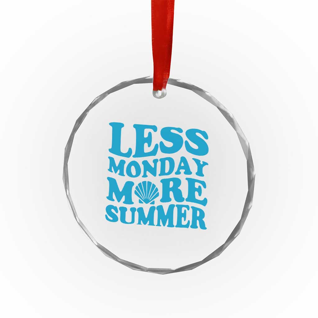 Less Monday More Summer Crystal Glass Ornament Retro Beach Seashell Graphic