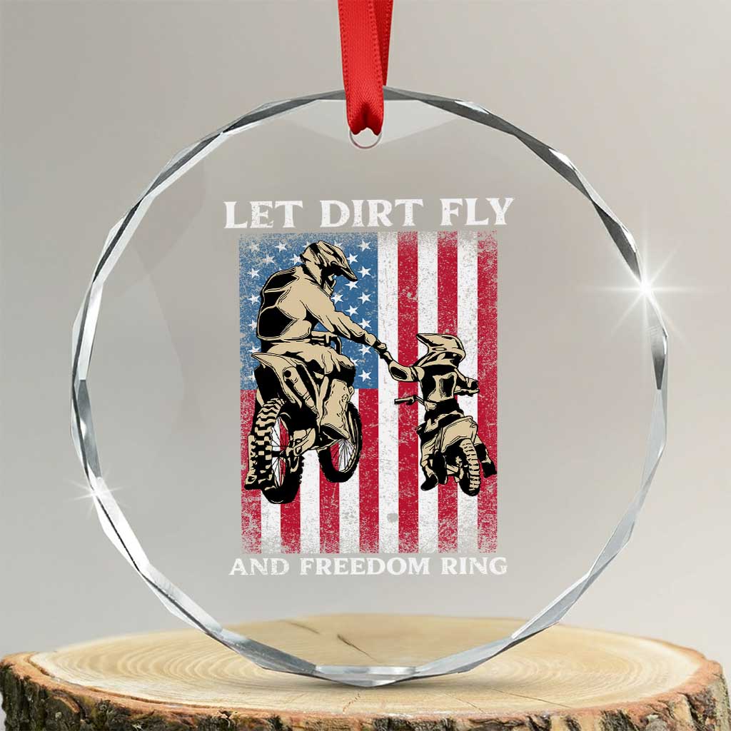 Let Dirt Fly And Freedom Ring Crystal Glass Ornament 4th of July Dirt Bike American Flag TS14 Transparent Glass 3'' Circle Print Your Wear