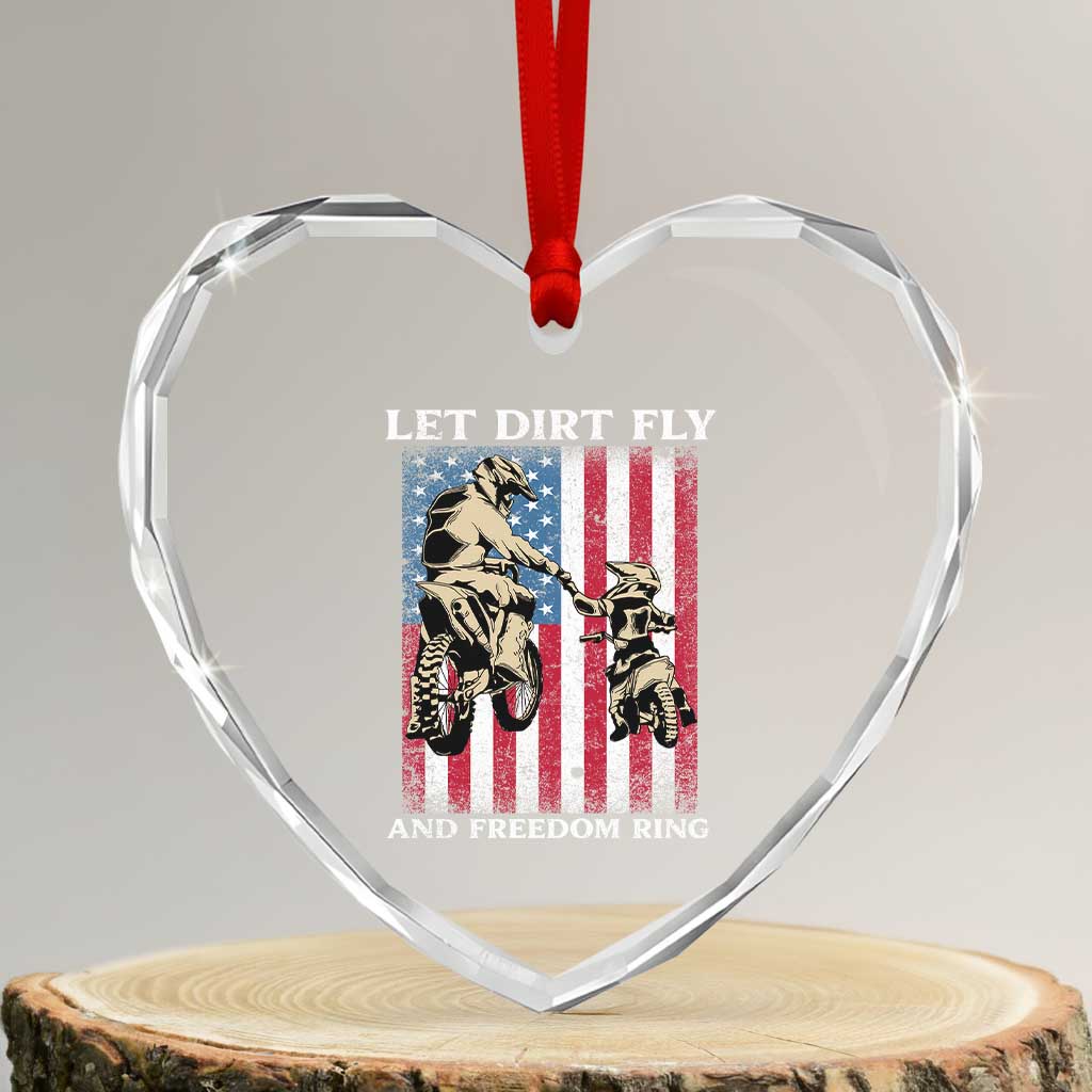 Let Dirt Fly And Freedom Ring Heart Crystal Glass Ornament 4th of July Dirt Bike American Flag TS14 Transparent Glass 3'' Heart Print Your Wear