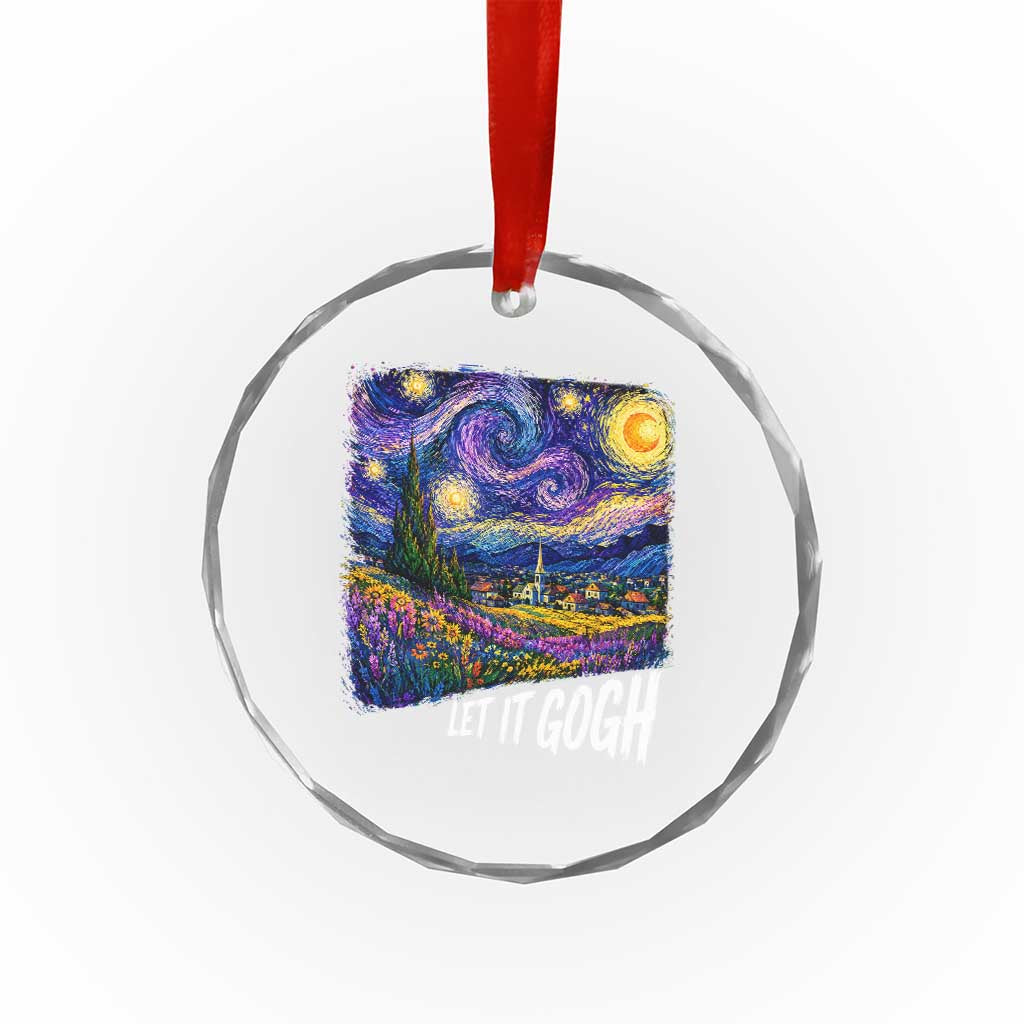 Let it Gogh Funny Vincent Van Gogh Starry Night Crystal Glass Ornament