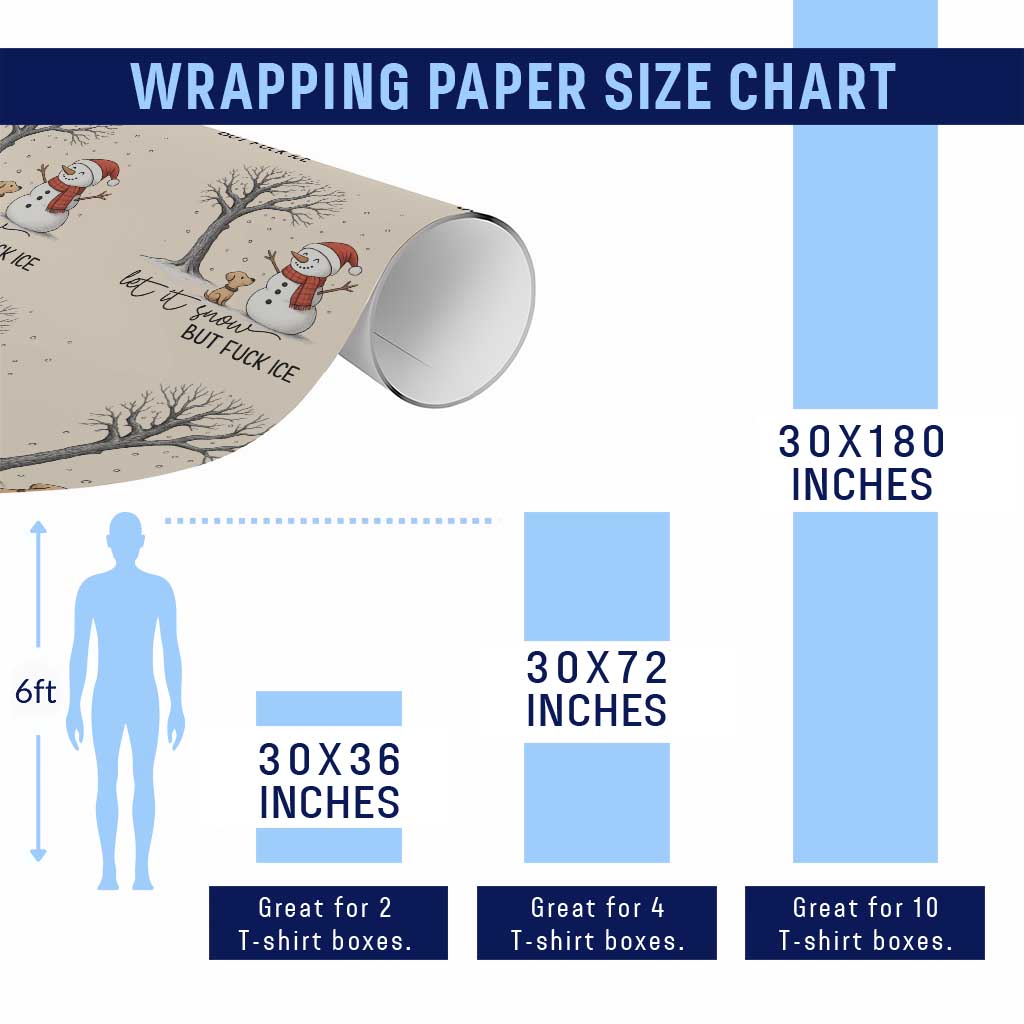 Let It Snow But Fuck Ice Wrapping Paper Roll Funny Snowman Christmas Winter TS10 Print Your Wear