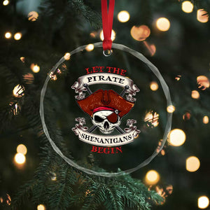 Let The Pirate Shenanigans Begin Crystal Glass Ornament Funny Crossbones Freebooter TS11 Print Your Wear