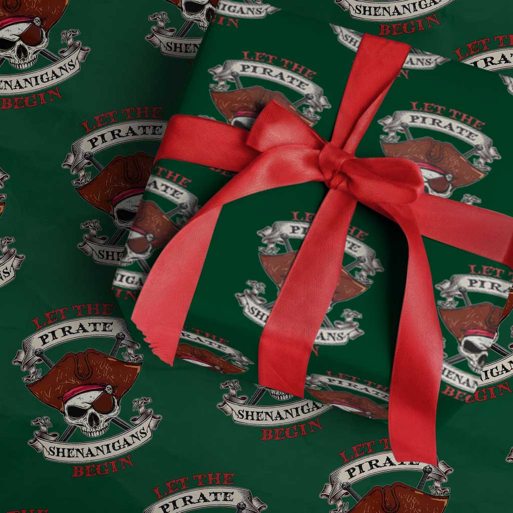 Let The Pirate Shenanigans Begin Wrapping Paper Roll Funny Crossbones Freebooter TS11 Green Print Your Wear