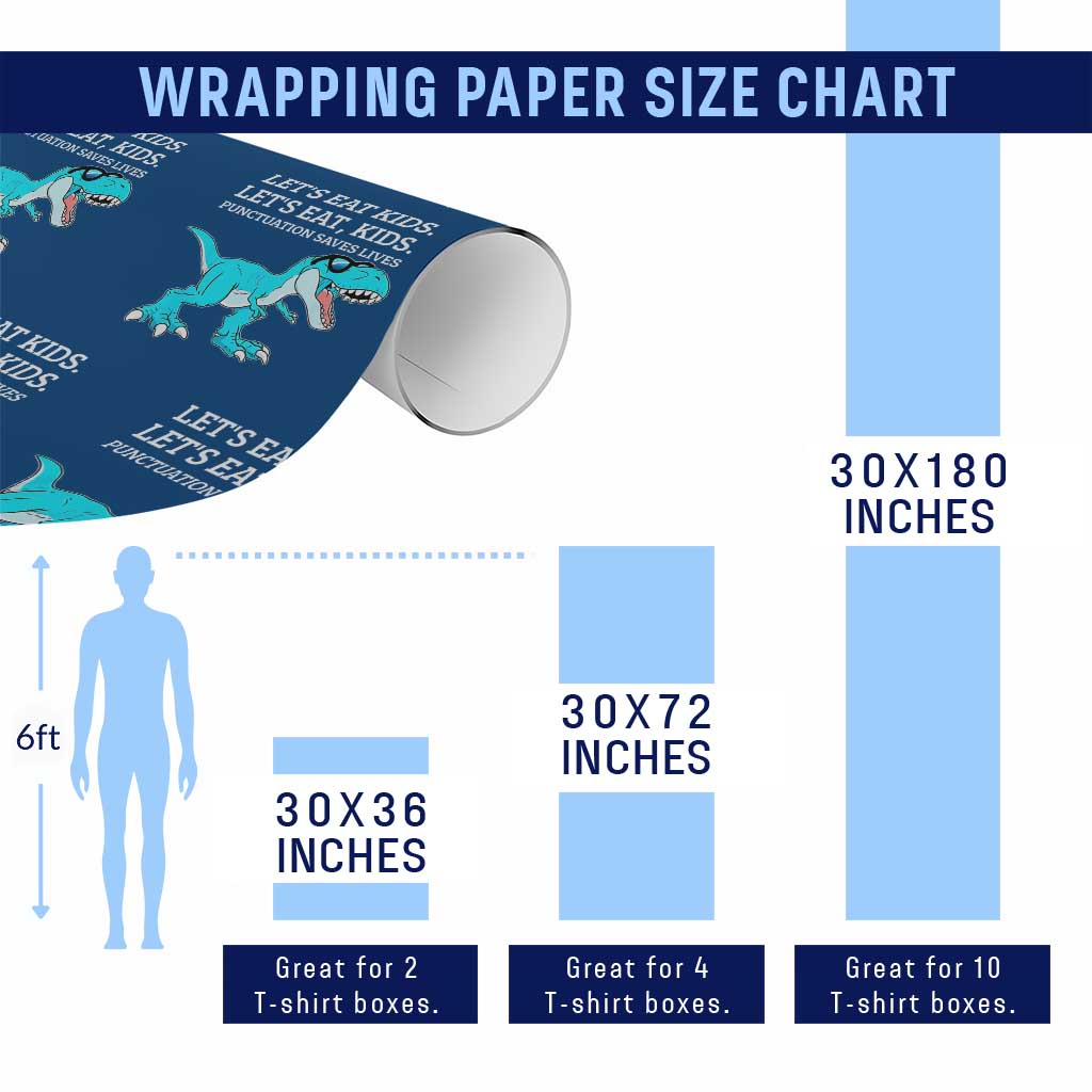 Lets Eat Kids Punctuation Saves Lives Wrapping Paper Roll Dinosaur Funny Grammar TS12 Print Your Wear