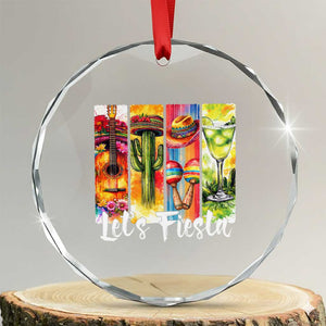 Lets Fiesta Crystal Glass Ornament Funny Cinco De Mayo Party Celebration TS12 Transparent Glass 3'' Circle Print Your Wear
