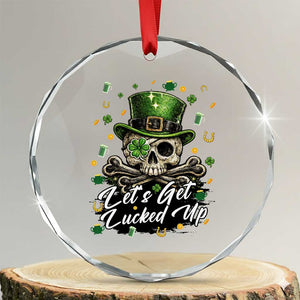 Lets Get Lucked Up Crystal Glass Ornament Lucky Skeleton St Patricks Day TS12 Transparent Glass 3'' Circle Print Your Wear