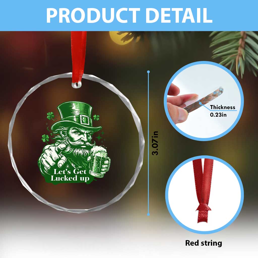 Lets Get Lucked Up Crystal Glass Ornament St Patricks Day Party Humor TS12 Print Your Wear