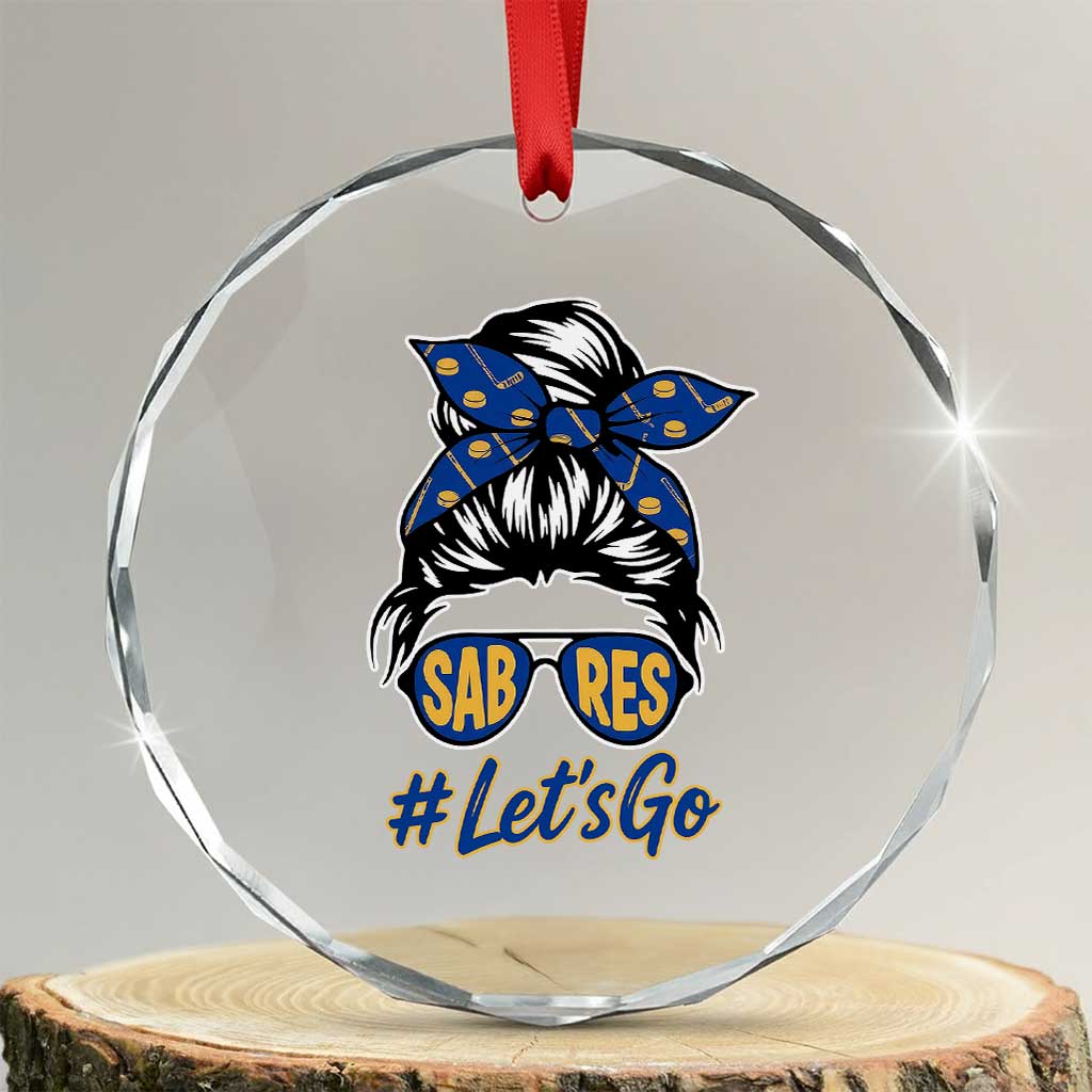 Lets Go Hockey Mom Crystal Glass Ornament Buffalo Messy Bun Sunglasses Sports Fan TS02 Transparent Glass 3'' Circle Print Your Wear