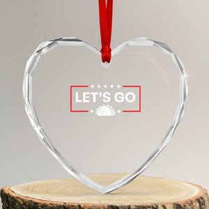 Let's Go Taco Heart Crystal Glass Ornament Tacos for President Political Satire TS02 Transparent Glass 3'' Heart Print Your Wear