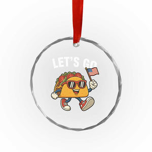 Lets Go Taco Patriotic Crystal Glass Ornament Funny 4th of July Food Humor TS02 Print Your Wear