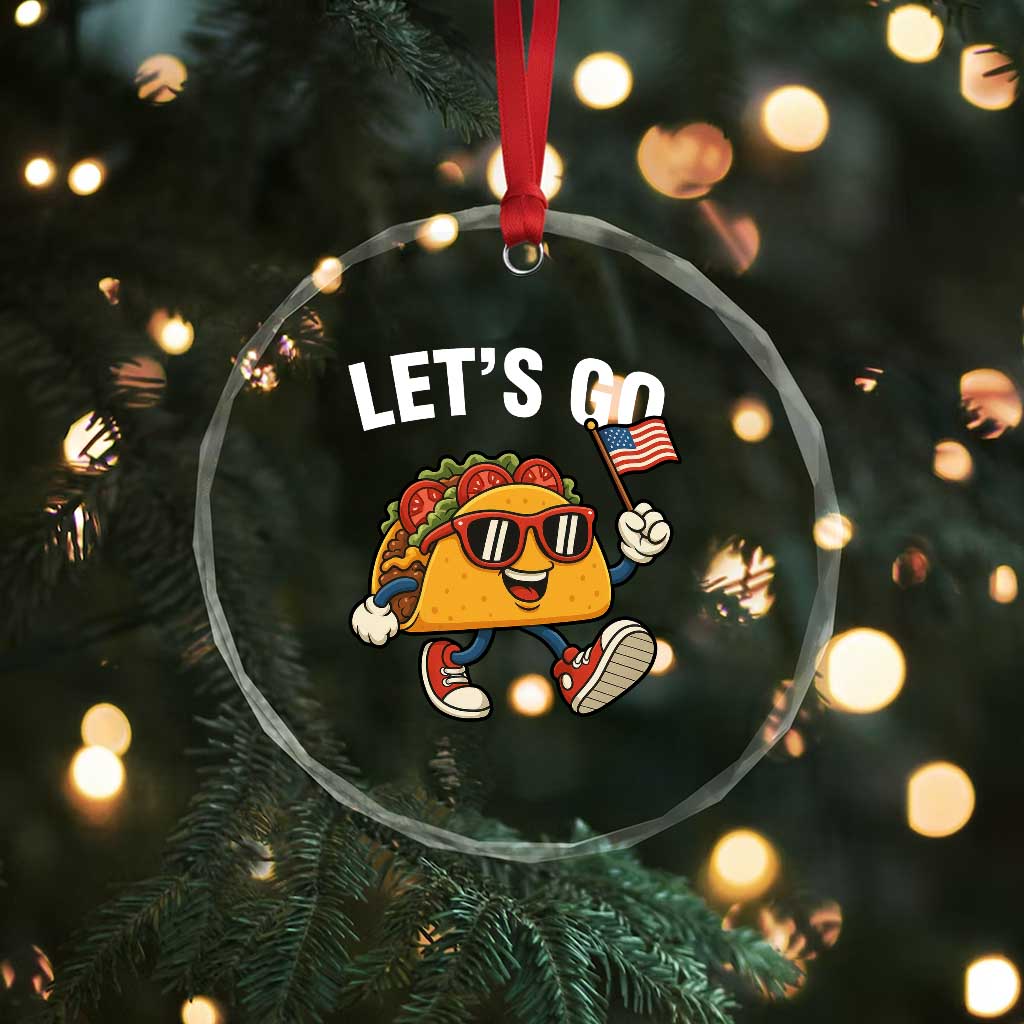 Lets Go Taco Patriotic Crystal Glass Ornament Funny 4th of July Food Humor TS02 Print Your Wear