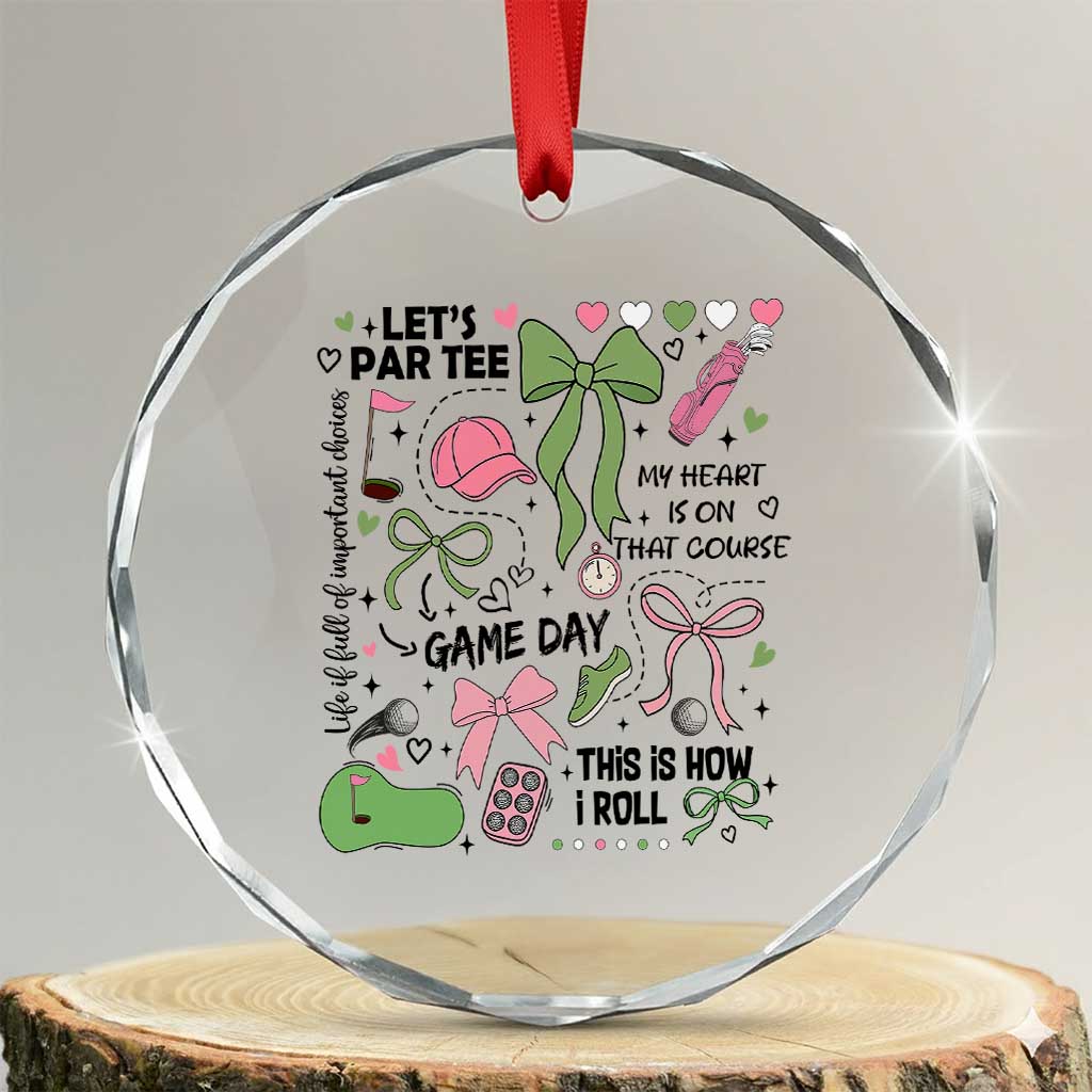 Lets Par-tee Coquette Golf Bows Crystal Glass Ornament Pink and Green Gear Girls Game Day Golfing Tradition TS02 Transparent Glass 3'' Circle Print Your Wear